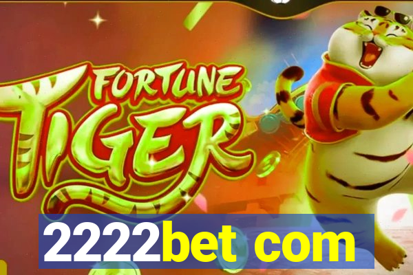 2222bet com